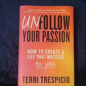 Unfollow Your Passions book